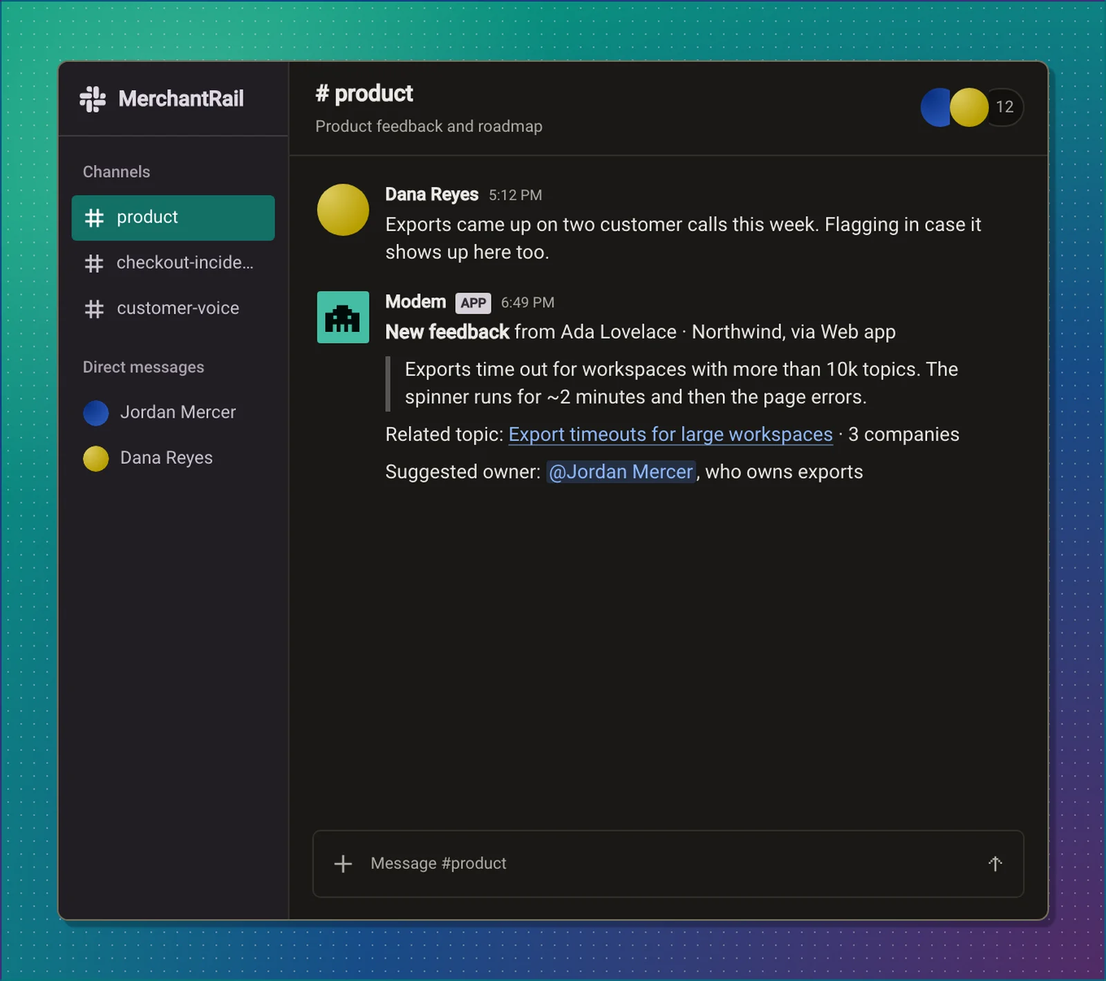 A Slack message from Modem announcing new feedback, quoting it, linking the related topic, and suggesting an owner
